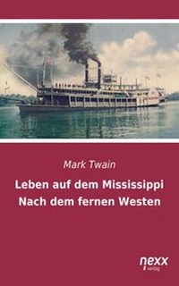 Abbildung von: Leben auf dem Mississippi - nexx verlag