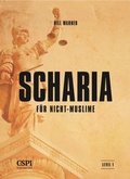 Cover: Scharia f&uuml;r Nicht-Muslime - CSPI Deutschland e.V.