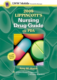 Abbildung von: Lippincott's Nursing Drug Guide for PDA 2008 - Lippincott Williams and Wilkins