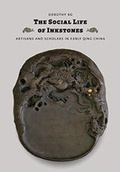 Cover: The Social Life of Inkstones - University of Washington Press
