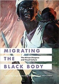 Cover: Migrating the Black Body - University of Washington Press