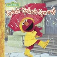 Enlarge image Cover: Splish-Splash Spring! - Turtleback Books