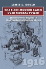Cover: The First Modern Clash Over Federal Power - University Press of Kansas