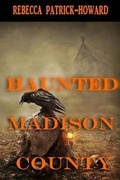Cover: Haunted Madison County - Mistletoe Press