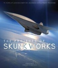 Enlarge image Cover: The Projects of Skunk Works - Voyageur Press