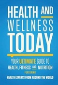 Cover: Health and Wellness Today - CELEBRITY PR