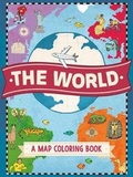 Cover: The World: A Map Coloring Book - Henry Holt & Company