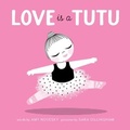 Cover: Love Is a Tutu - Cameron & Company Inc