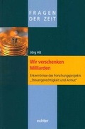Cover: Wir verschenken Milliarden - Echter