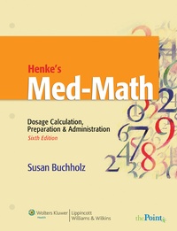 Abbildung von: Henke's Med-math - Lippincott Williams and Wilkins