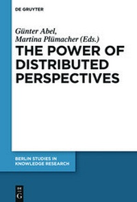 Enlarge image Cover: The Power of Distributed Perspectives - De Gruyter