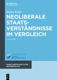 Abbildung von: Neoliberale Staatsverständnisse im Vergleich - De Gruyter Oldenbourg