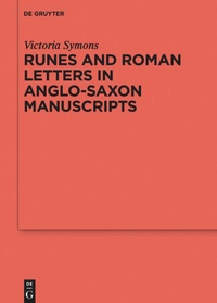 Enlarge image Cover: Runes and Roman Letters in Anglo-Saxon Manuscripts - De Gruyter