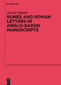 Cover: Runes and Roman Letters in Anglo-Saxon Manuscripts - De Gruyter