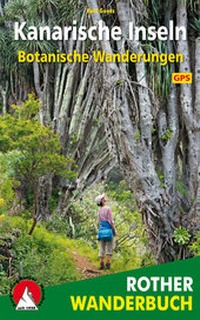 Abbildung von: Botanische Wanderungen Kanarische Inseln - Rother Bergverlag