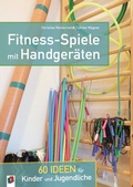 Cover: Fitness-Spiele mit Handger&auml;ten - Verlag an der Ruhr