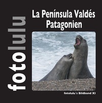 Abbildung von: La Península Valdés Patagonien - BoD - Books on Demand