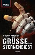 Cover: Space-Thriller 1: Gr&uuml;&szlig;e vom Sternenbiest - Perry Rhodan digital