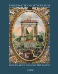 Cover: Emblematik im Ostseeraum - Emblematics around the Baltic - Verlag Ludwig