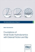 Cover: Foundations of Small Scale Hydrodynamics with External Friction and Slip - FAU University Press