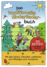 Abbildung von: Das traditionelle Kinderliederbuch - Lamp und Sumfleth Entertainment