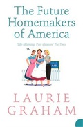 Cover: The Future Homemakers of America - Fourth Estate Ltd