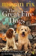 Cover: The Great Fire Dogs - Puffin