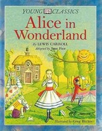 Enlarge image Cover: Alice in Wonderland - DK Publishing (Dorling Kindersley)