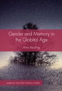 Cover: Gender and Memory in the Globital Age - Palgrave Macmillan