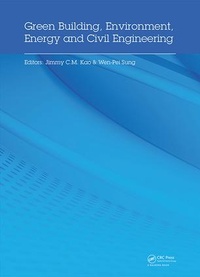 Enlarge image Cover: Green Building, Environment, Energy and Civil Engineering - CRC Press