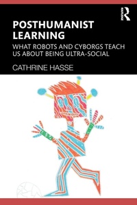 Enlarge image Cover: Posthumanist Learning - Routledge