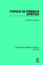 Cover: Topics in French Syntax - Routledge