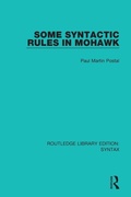 Cover: Some Syntactic Rules in Mohawk - Routledge