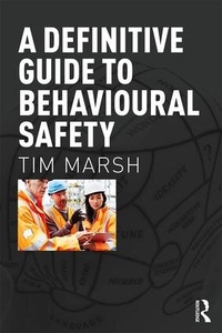 Enlarge image Cover: A Definitive Guide to Behavioural Safety - Routledge