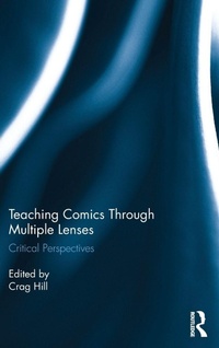Enlarge image Cover: Teaching Comics Through Multiple Lenses - Routledge