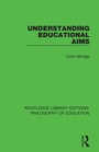 Cover: Understanding Educational Aims - Routledge