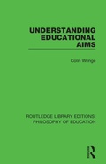 Cover: Understanding Educational Aims - Routledge