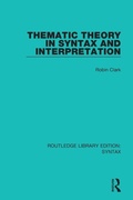 Cover: Thematic Theory in Syntax and Interpretation - Routledge