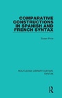 Cover: Comparative Constructions in Spanish and French Syntax - Routledge