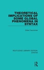 Cover: Theoretical Implications of Some Global Phenomena in Syntax - Routledge