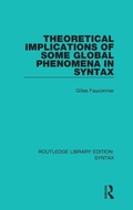 Cover: Theoretical Implications of Some Global Phenomena in Syntax - Routledge