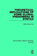 Cover: Theoretical Implications of Some Global Phenomena in Syntax - Routledge