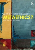 Cover: What is this thing called Metaethics? - Routledge