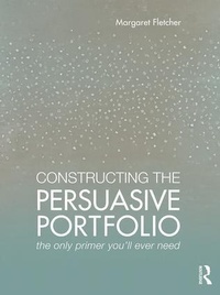 Enlarge image Cover: Constructing the Persuasive Portfolio - Routledge