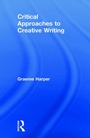 Cover: Critical Approaches to Creative Writing - Routledge