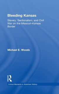 Abbildung von: Bleeding Kansas - Routledge