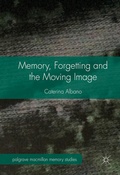 Cover: Memory, Forgetting and the Moving Image - Palgrave Macmillan