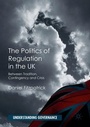 Cover: The Politics of Regulation in the UK - Palgrave Macmillan