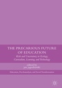 Cover: The Precarious Future of Education - Palgrave MacMillan