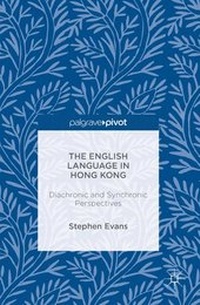 Enlarge image Cover: The English Language in Hong Kong - Palgrave Pivot